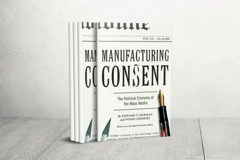 كتاب "صناعة الموافقة: الاقتصاد السياسي لوسائل الإعلام الجماعية"